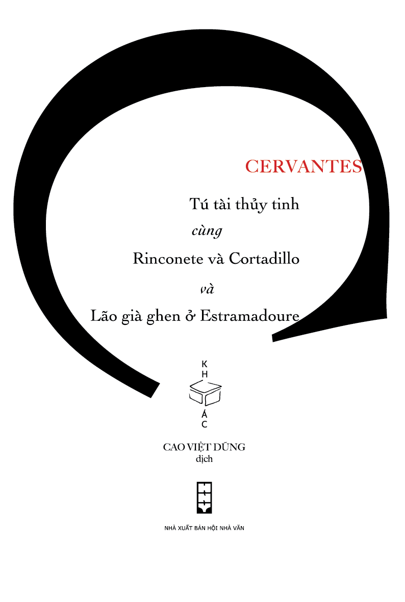 Tú tài thủy tinh cùng Rinconete và Cortadillo và Lão già ghen ở Estramadoure (Cervantes)