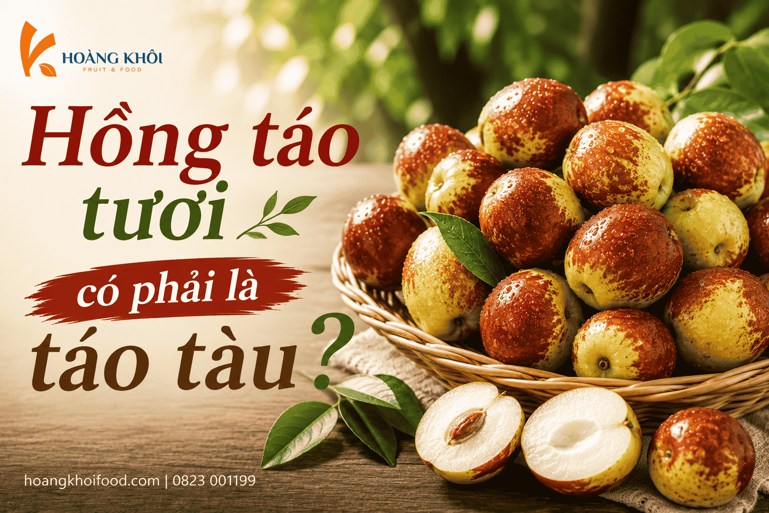 Hồng táo tươi có phải là táo tàu không?