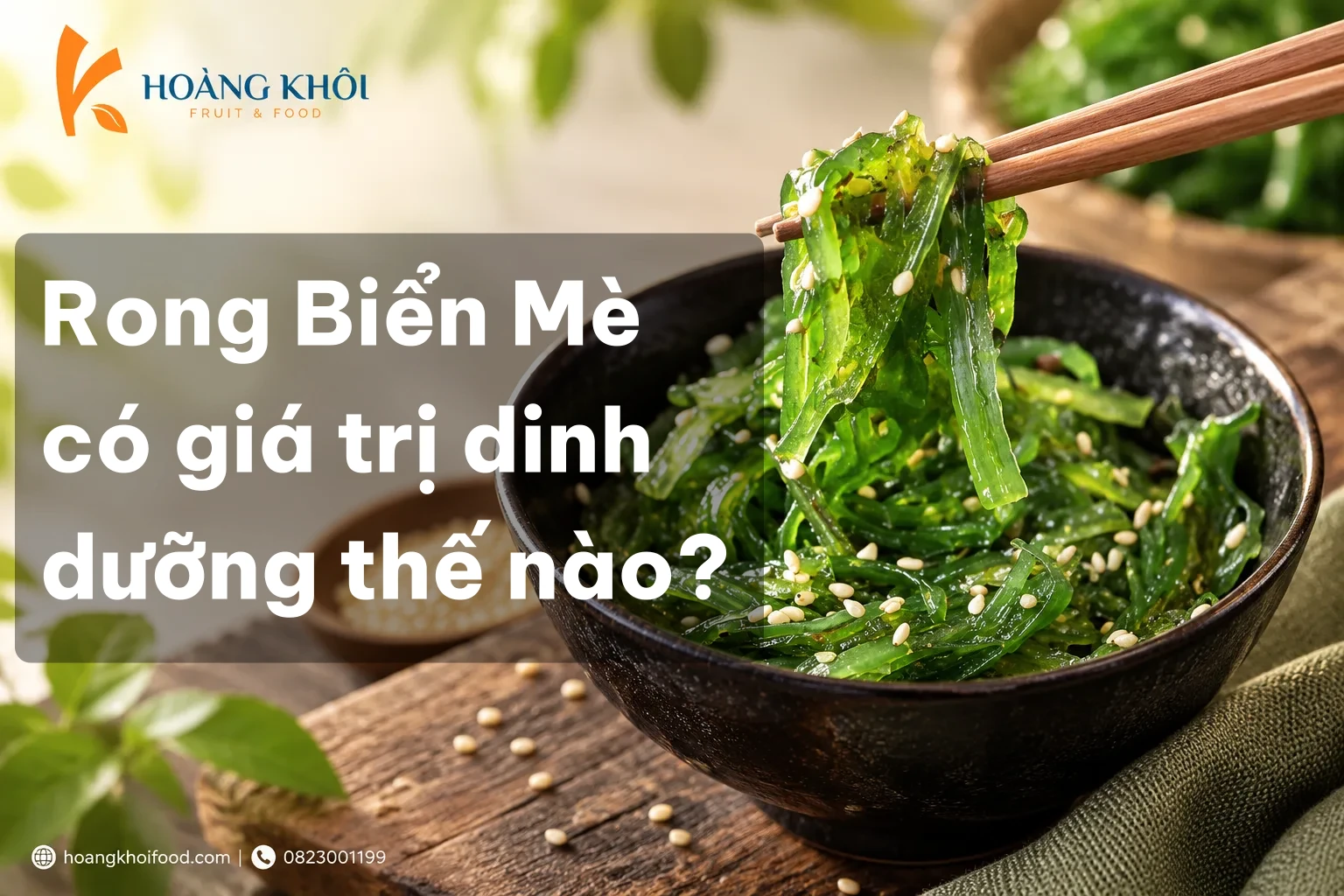 Rong Biển Mè có giá trị dinh dưỡng thế nào?