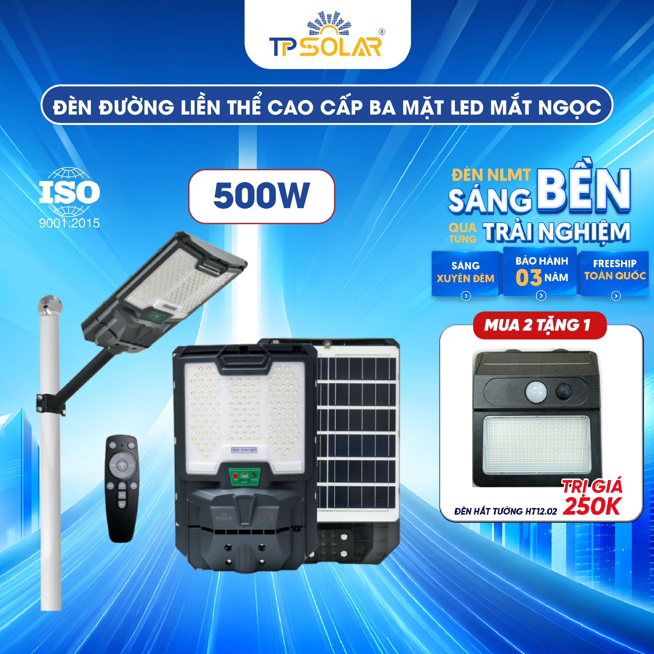 Đèn đường liền thể cao cấp 3 mặt LED mắt ngọc năng lượng mặt trời TP SOLAR LT11