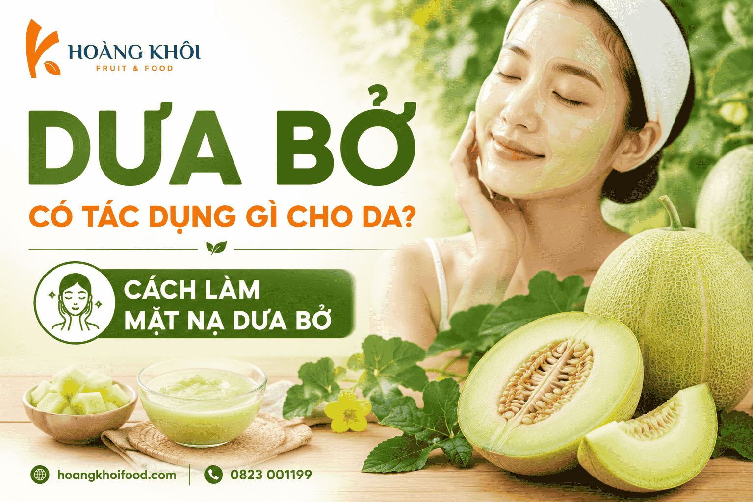 Dưa bở – Có tác dụng gì cho da? Cách làm mặt nạ dưa bở
