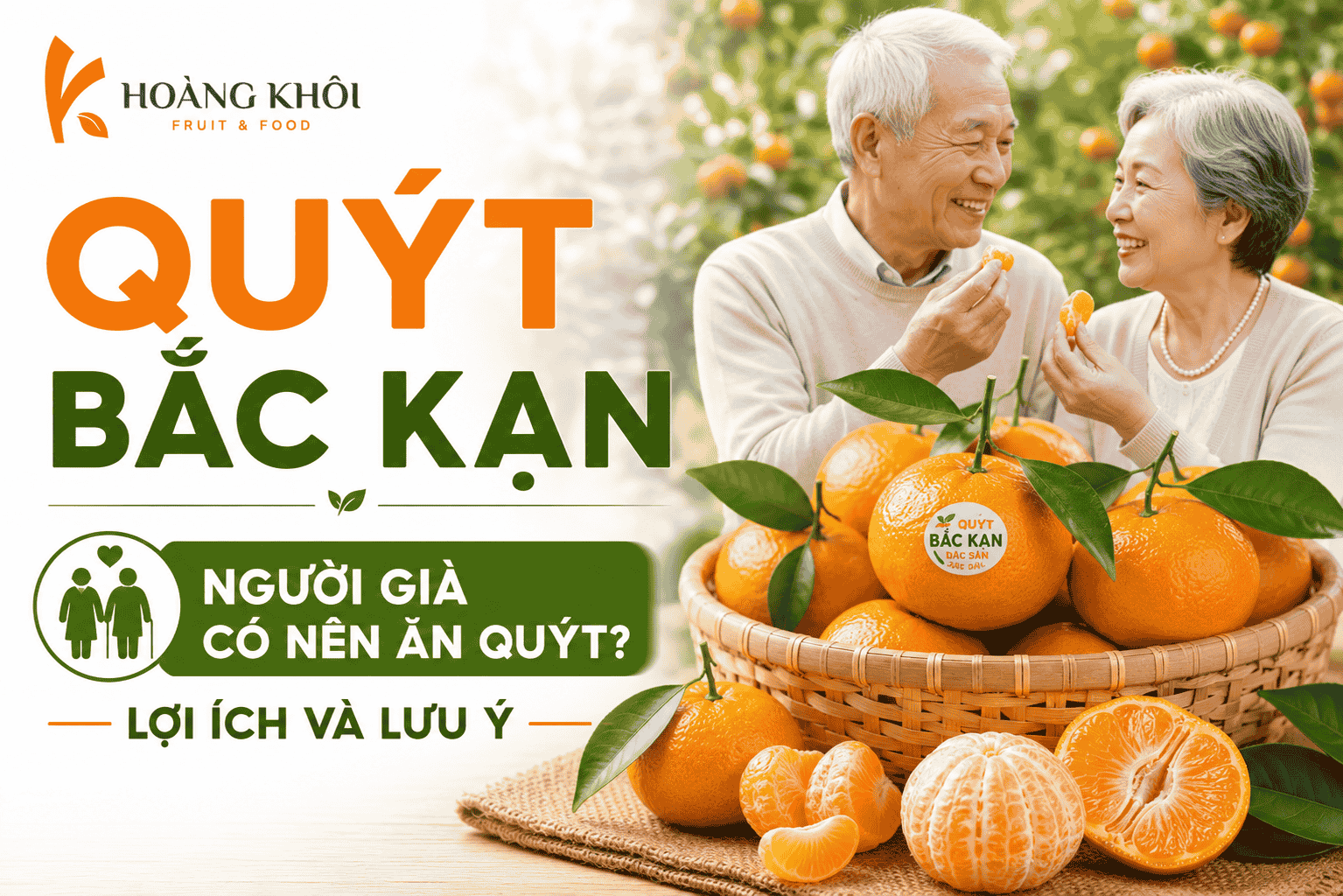 Quýt Bắc Kạn – Người già có nên ăn quýt? Lợi ích và lưu ý