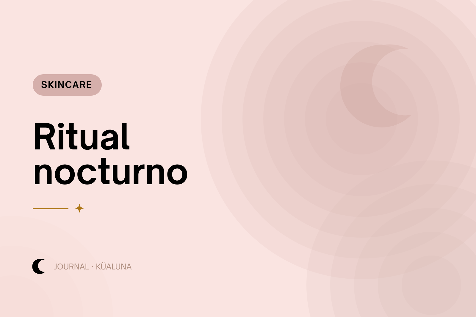 El ritual nocturno que le devolvió luz a mi piel