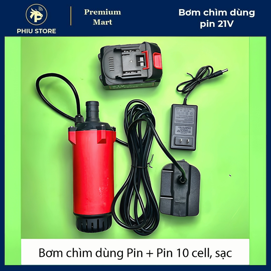 Bơm chìm mini dùng pin, bơm chìm dùng pin, máy bơm mini dùng pin, 21V Li-ion, PHIU STORE