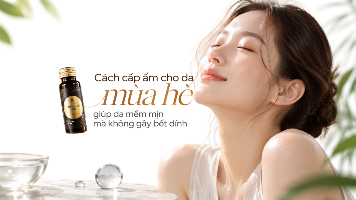 Cách cấp ẩm cho da mùa hè giúp da mềm mịn mà không gây bết dính
