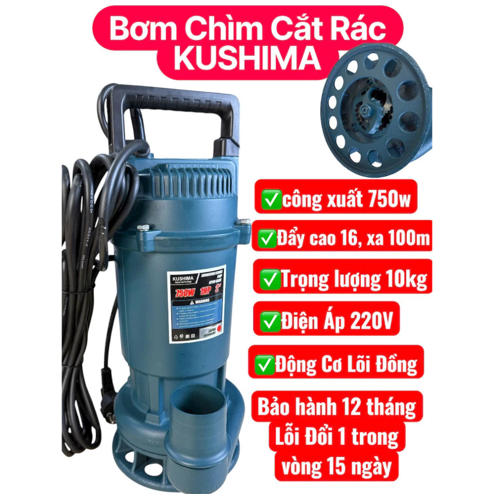 Máy Bơm Chìm Cắt Rác KUSHIMA – Bơm Tõm Công Suất Lớn 750W, Bơm Nước Thải Hiệu Quả