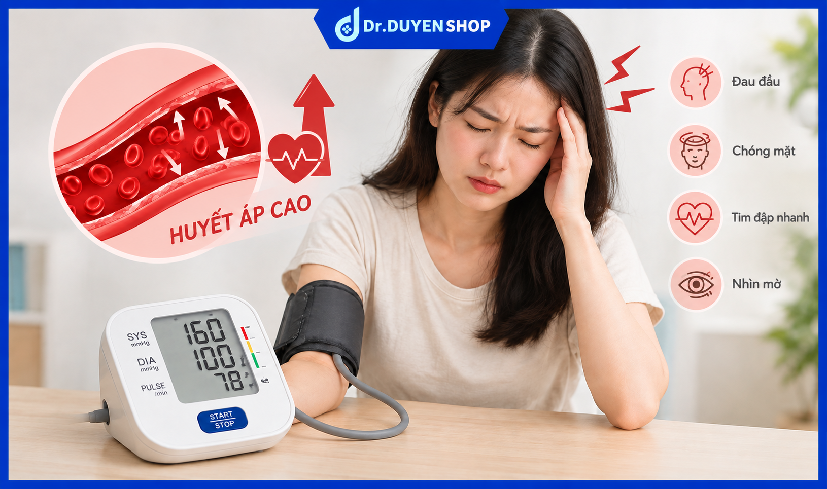 Huyết áp cao: Nguyên nhân, triệu chứng và cách kiểm soát