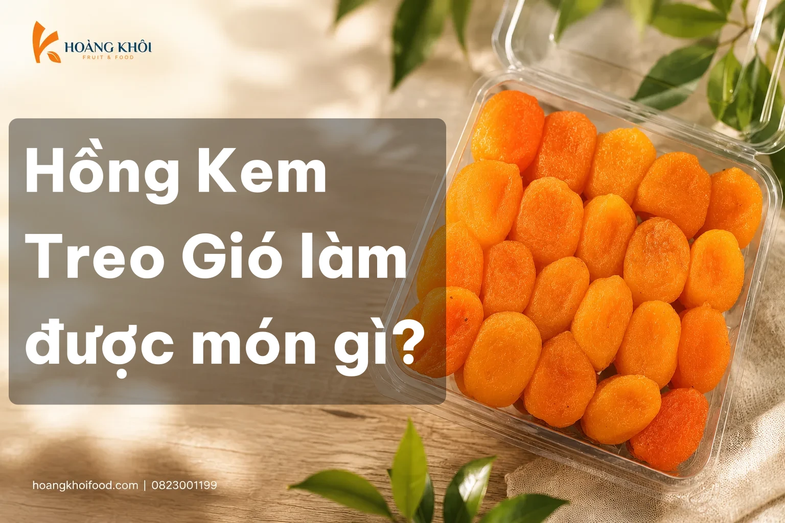 Hồng Kem Treo Gió làm được món gì?
