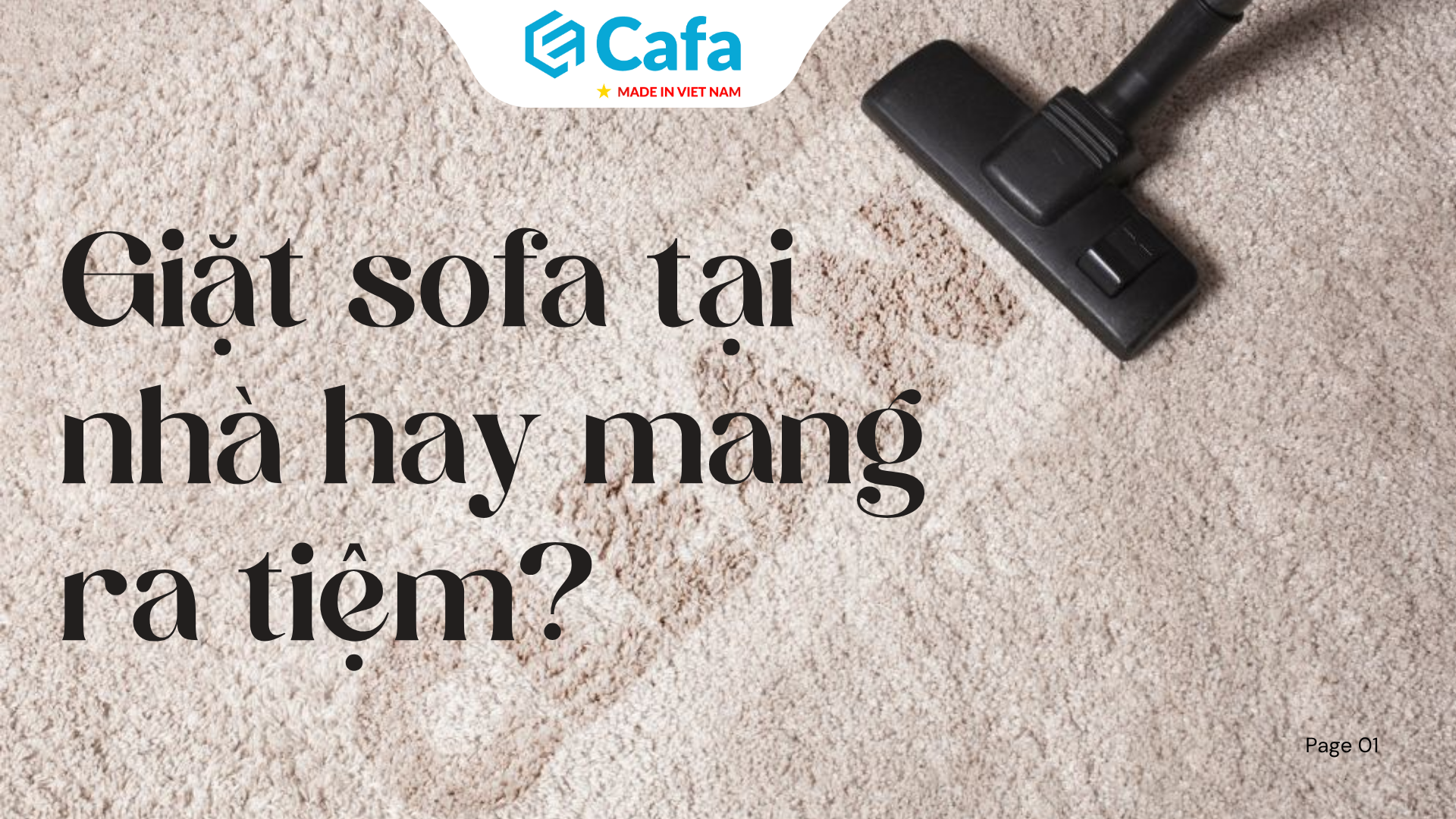 Giặt sofa tại nhà hay mang ra tiệm? So sánh chi phí & hiệu quả chi tiết