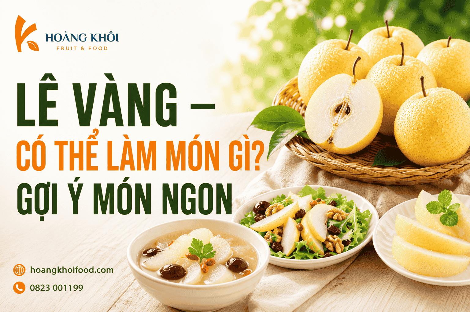 Lê vàng – Có thể làm món gì? Gợi ý món ngon