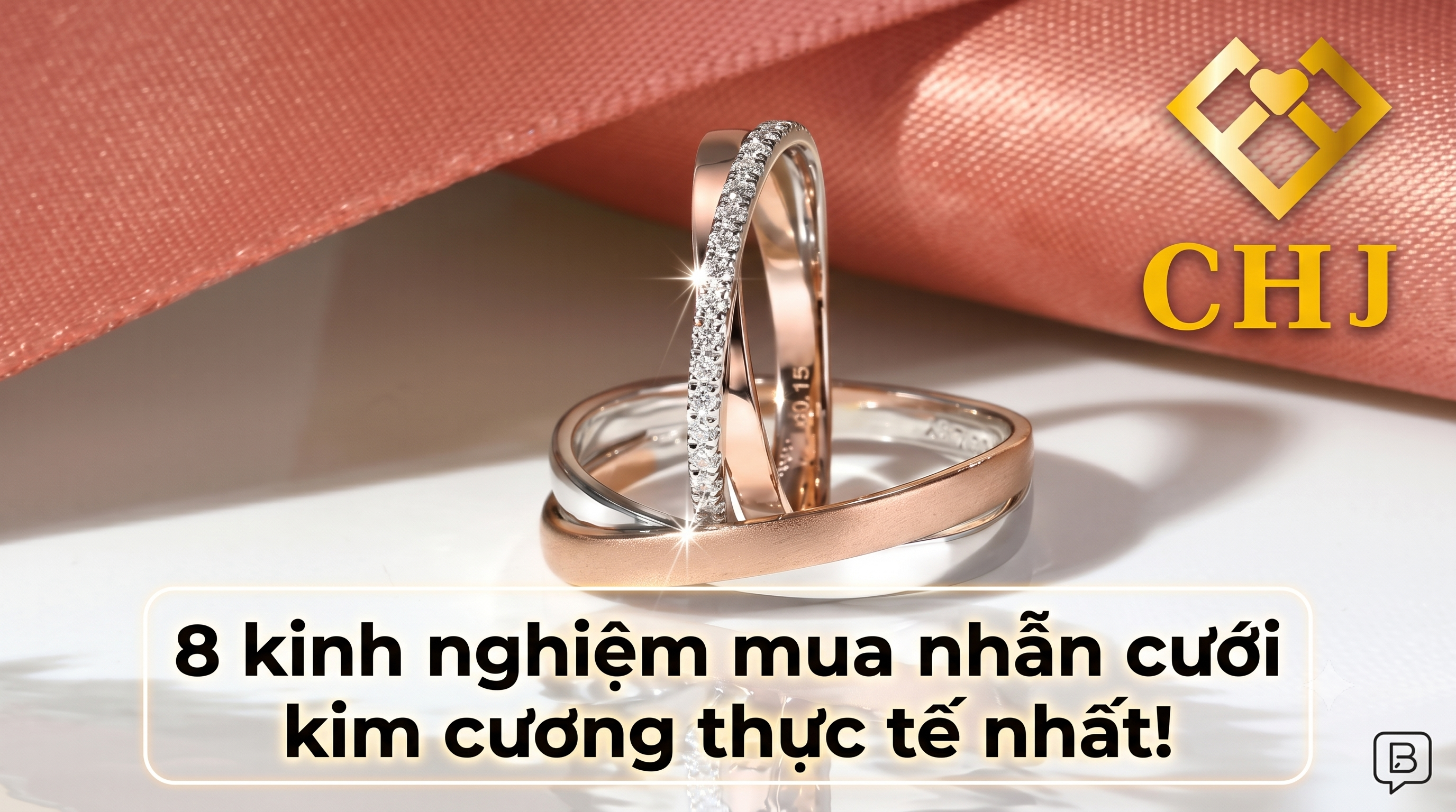 Kinh Nghiệm Mua Nhẫn Cưới Kim Cương: 8 Điều Người Đi Trước Ước Gì Biết Sớm Hơn