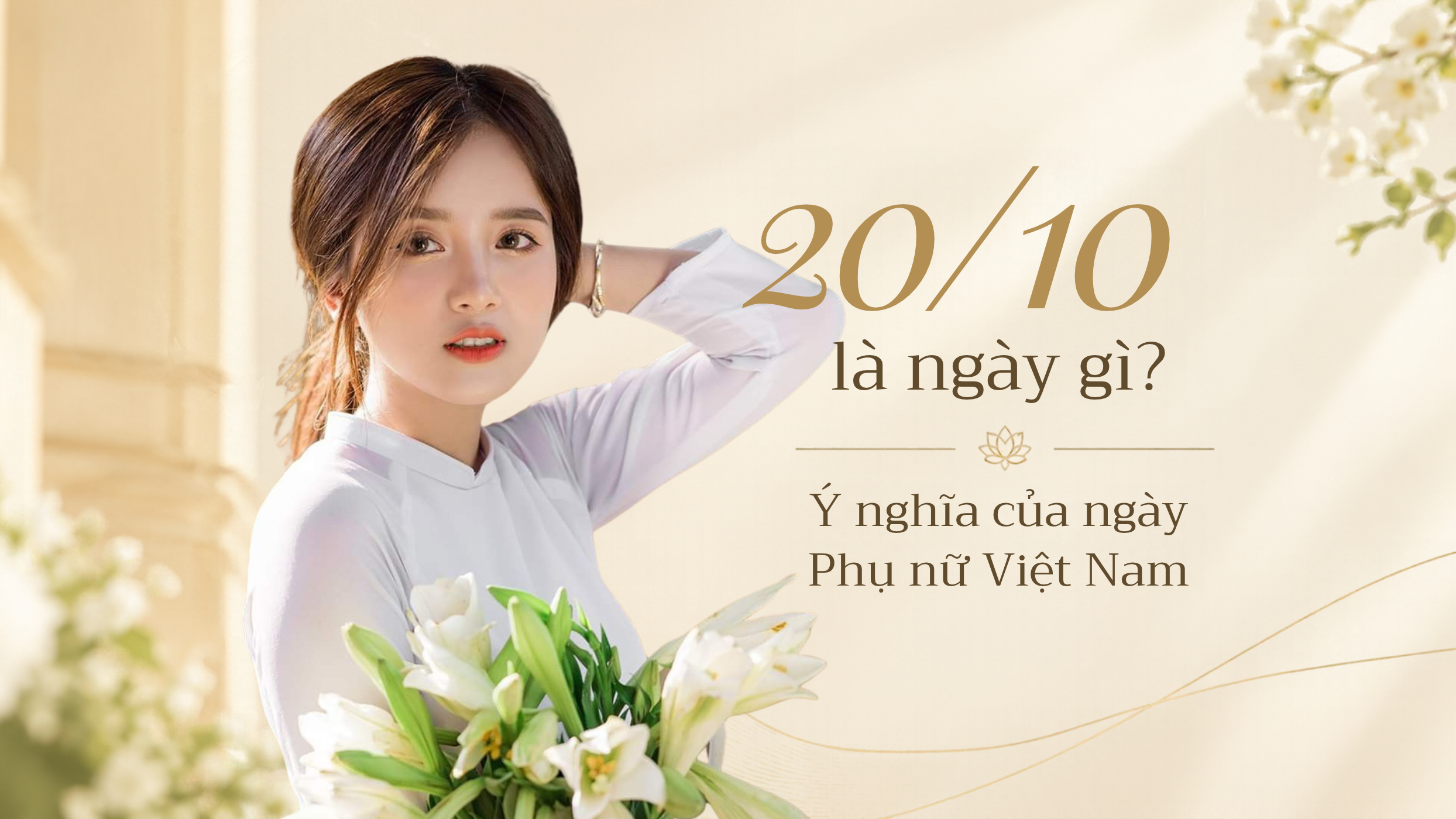20/10 là ngày gì? Ý nghĩa của ngày Phụ nữ Việt Nam