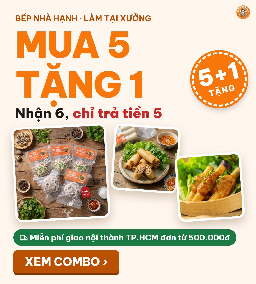 Mua 5 tặng 1, nhận 6 chỉ trả tiền 5, Bếp Nhà Hạnh