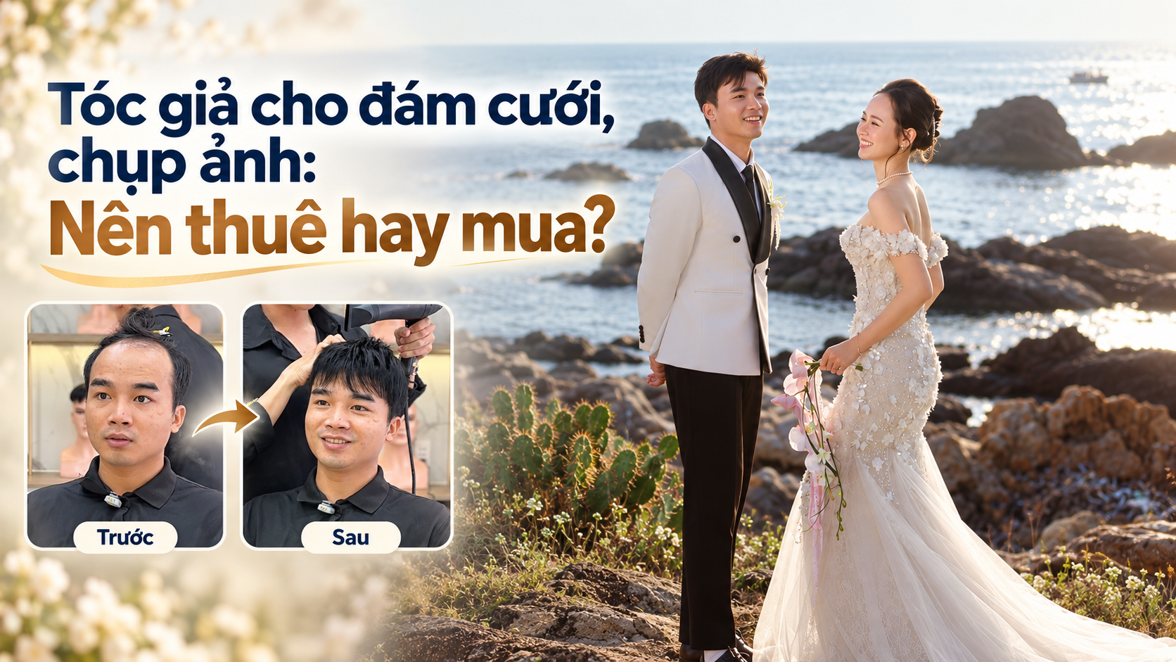 Tóc giả cho đám cưới, chụp ảnh: nên thuê hay mua? 4 kiểu cho chú rể
