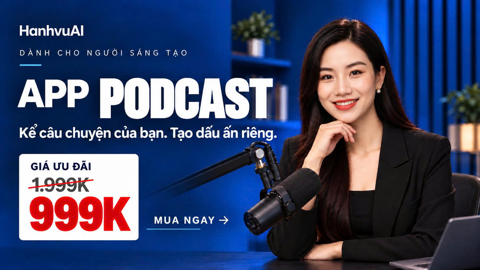 APP tạo video POSTCAST (vĩnh viễn)