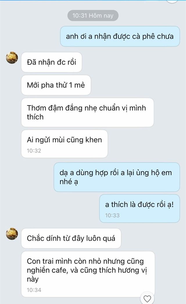 Tin nhắn khách: thơm đậm đắng nhẹ chuẩn vị mình thích, ai ngửi mùi cũng khen