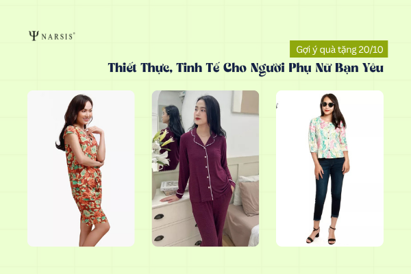 Gợi Ý Quà Tặng 20/10 Thiết Thực, Tinh Tế Cho Phụ Nữ