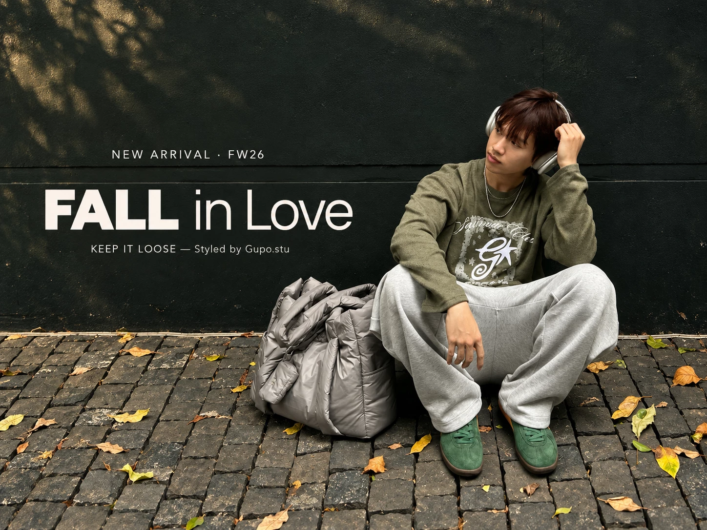 NEW ARRIVAL · FW26 — FALL in Love — KEEP IT LOOSE, Styled by Gupo.stu