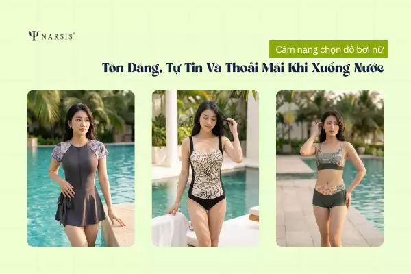 Cách Chọn Đồ Bơi Nữ Theo Dáng Người: Tôn Dáng, Tự Tin