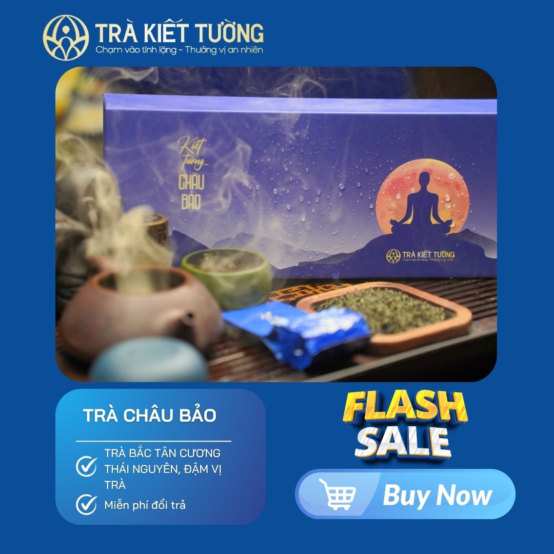 TRÀ KIẾT TƯỜNG CHÂU BẢO