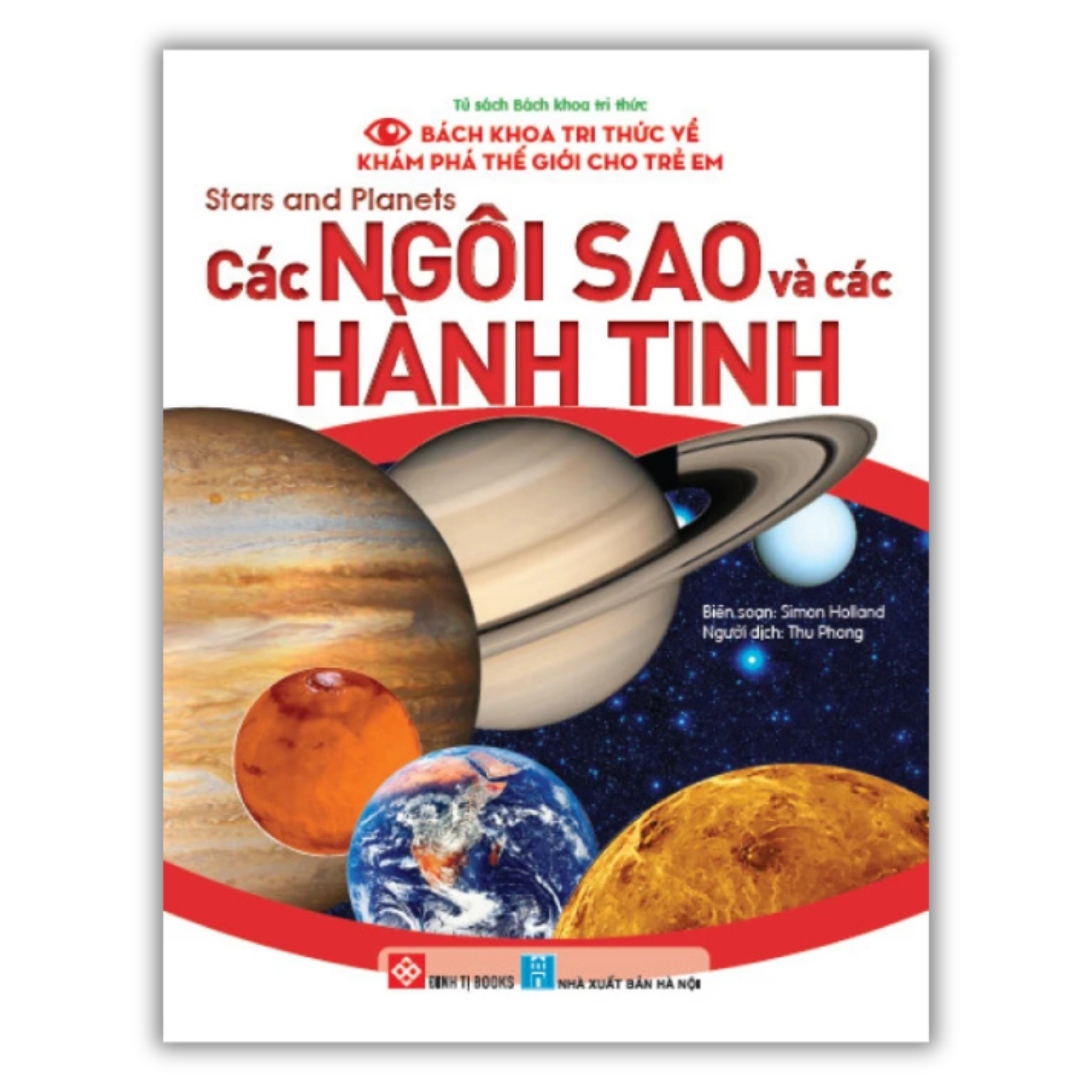 Bách khoa tri thức về khám phá thế giới cho trẻ em - Stars and Planets - Các ngôi sao và các hành tinh