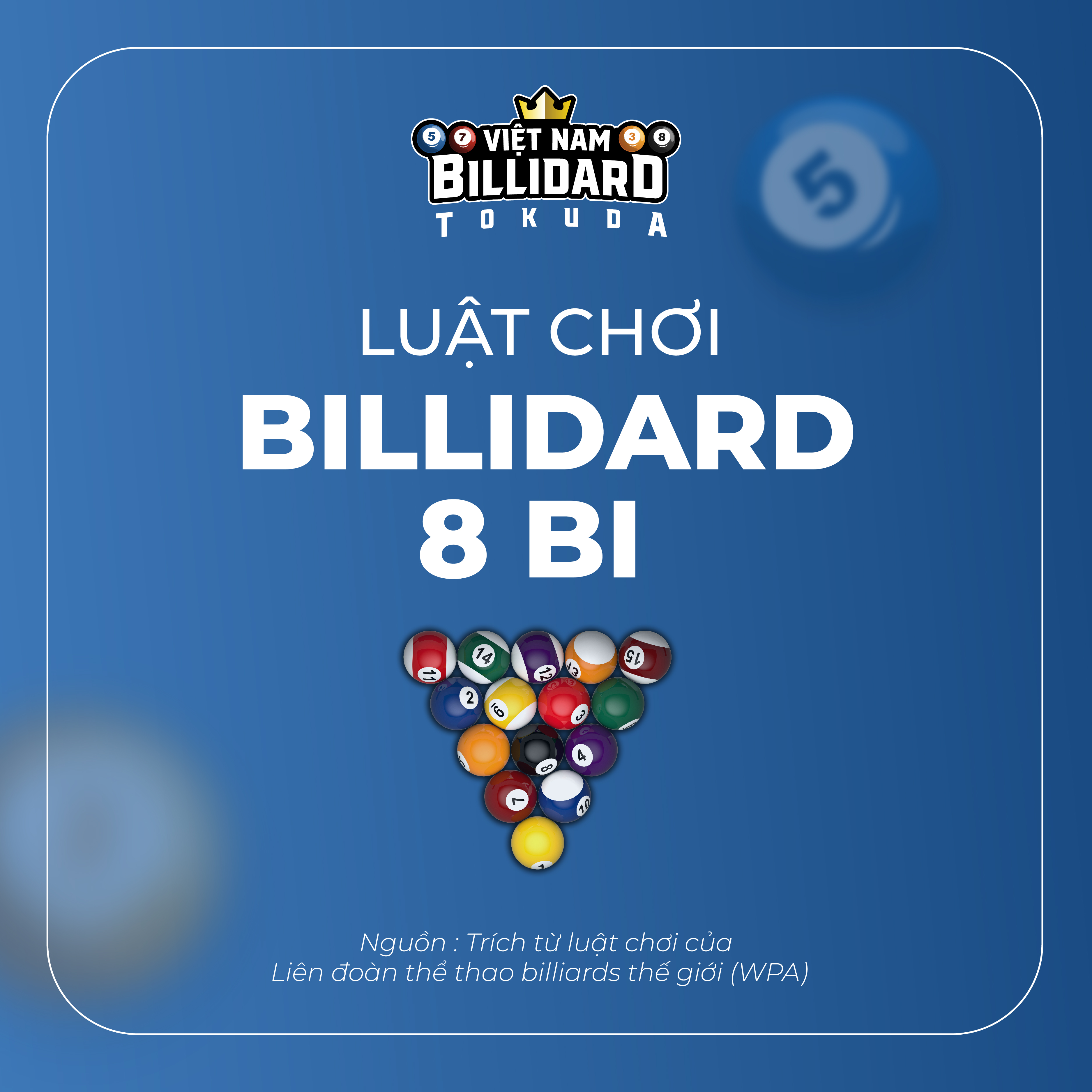 Cách Chơi Billiards 8 Bi Cho Người Mới Bắt Đầu Chi Tiết A-Z