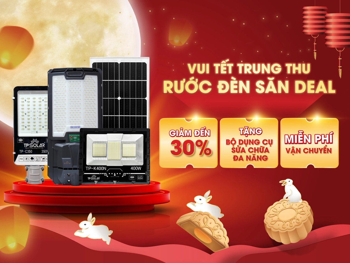 |Khuyến mại| Mừng Tết Trung thu, TP Solar giảm giá sâu, quà tặng hấp dẫn