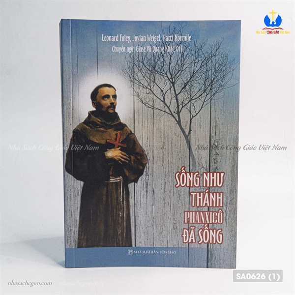 Sống như thánh Phanxicô đã sống ✔