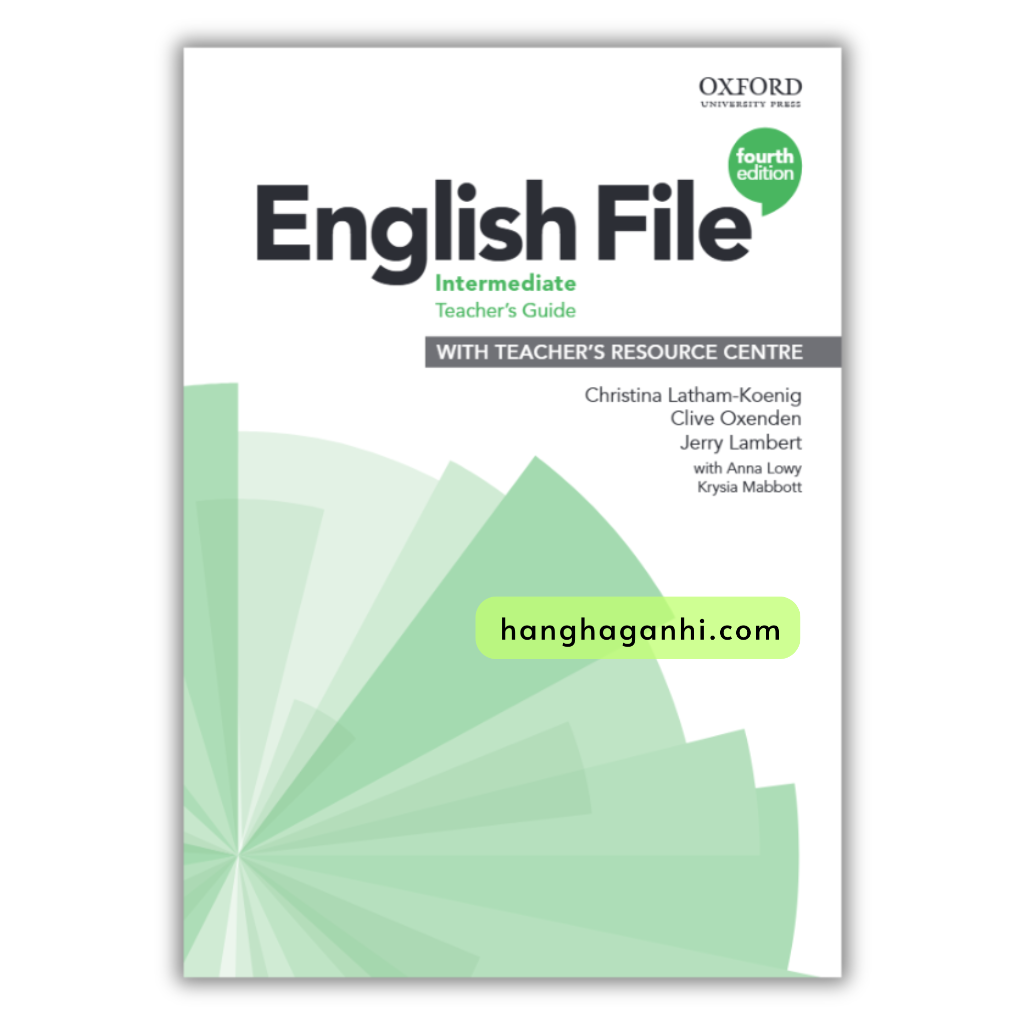 English File: Intermediate Teacher’s Book (Fourth Edition) 