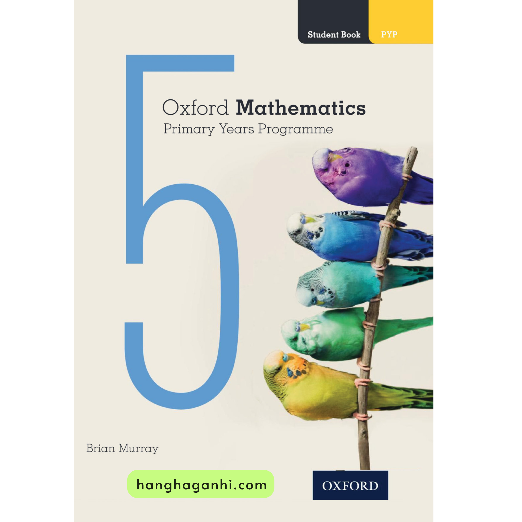 Toán Tiếng Anh Oxford grade 5 cho bé lớp 5, Oxford Mathematics Primary Years Programe