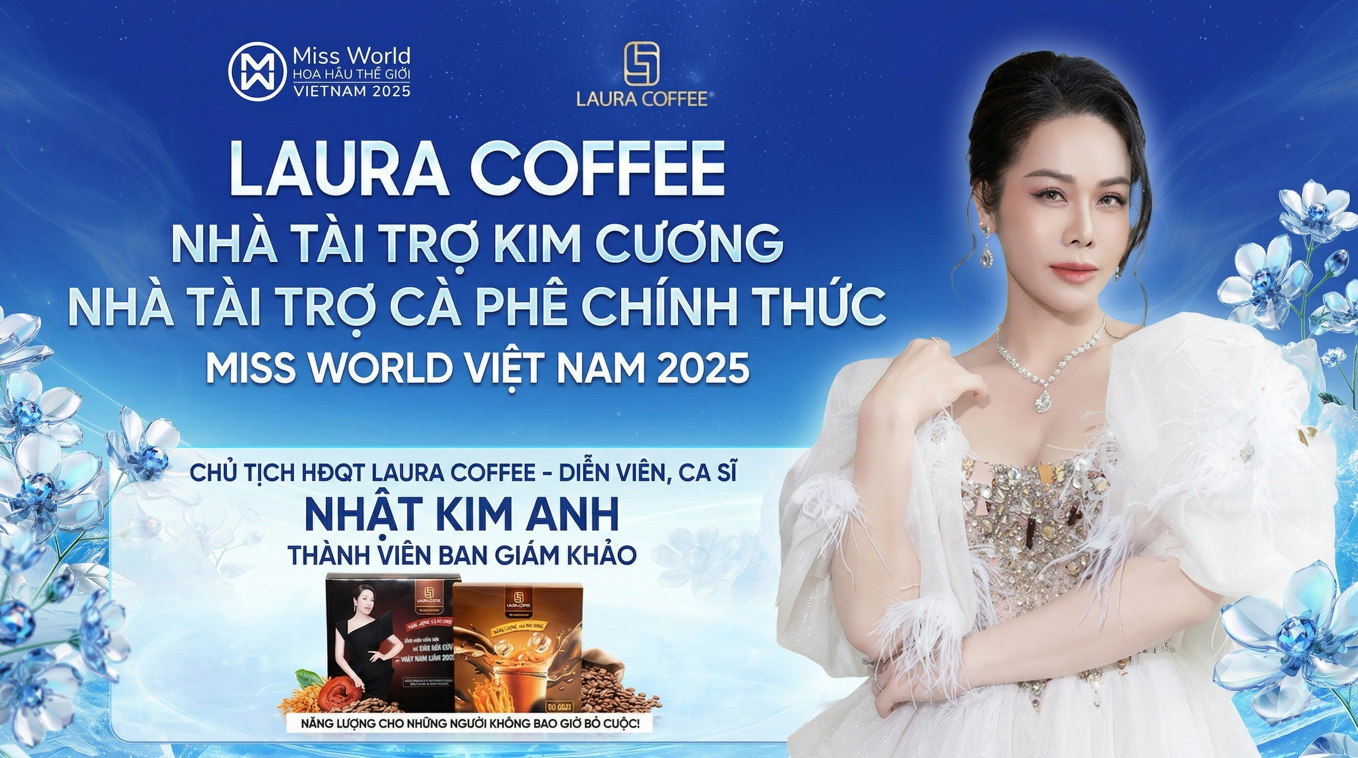 LAURA COFFEE TRỞ THÀNH NHÀ TÀI TRỢ KIM CƯƠNG MISS WORLD VIETNAM 2025