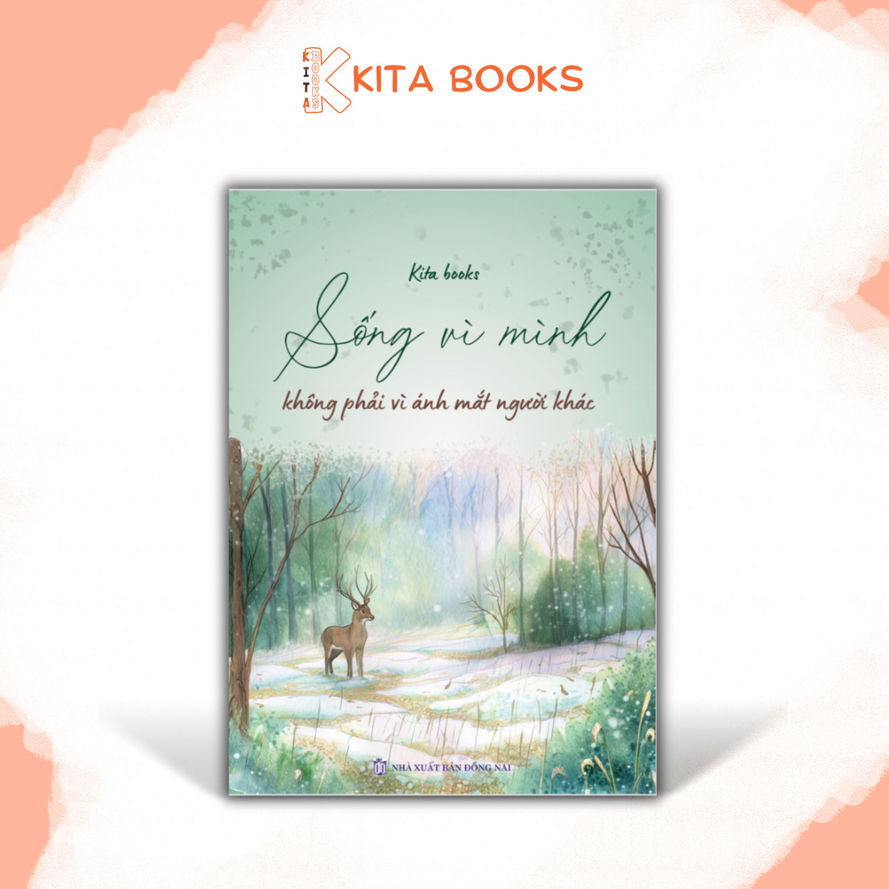 SỐNG VÌ MÌNH, KHÔNG PHẢI VÌ ÁNH MẮT NGƯỜI KHÁC