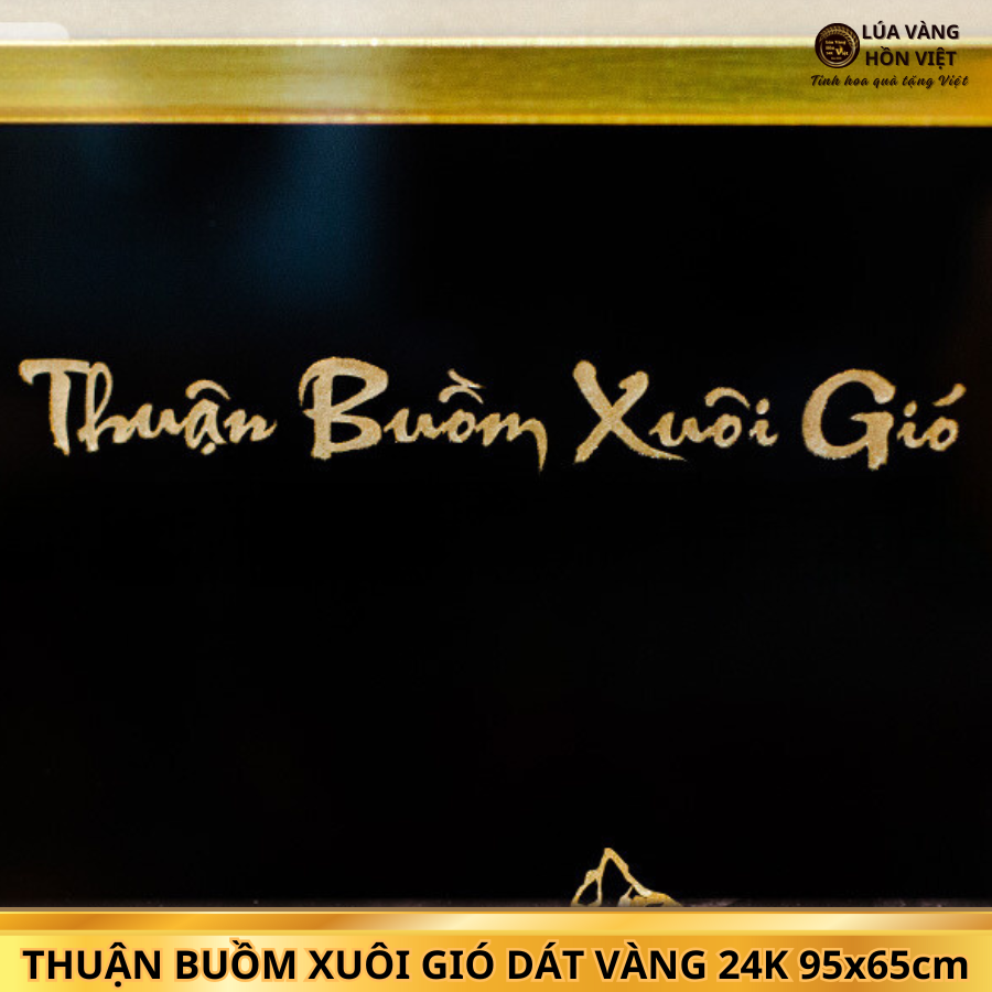 THUẬN BUỒM XUÔI GIÓ DÁT VÀNG 24K 95x65cm_thumbnail_4