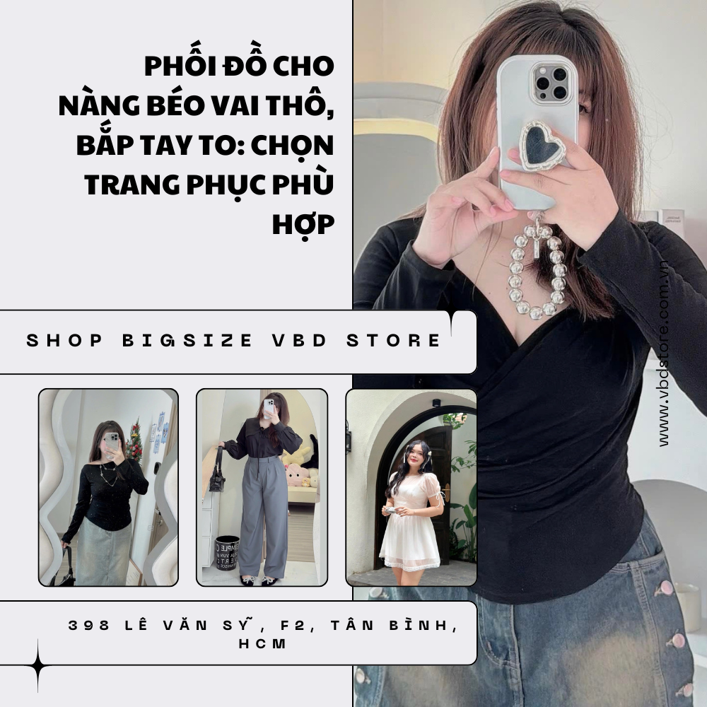 Phối Đồ Cho Nàng Béo Vai Thô, Bắp Tay To: Chọn Trang Phục Phù Hợp