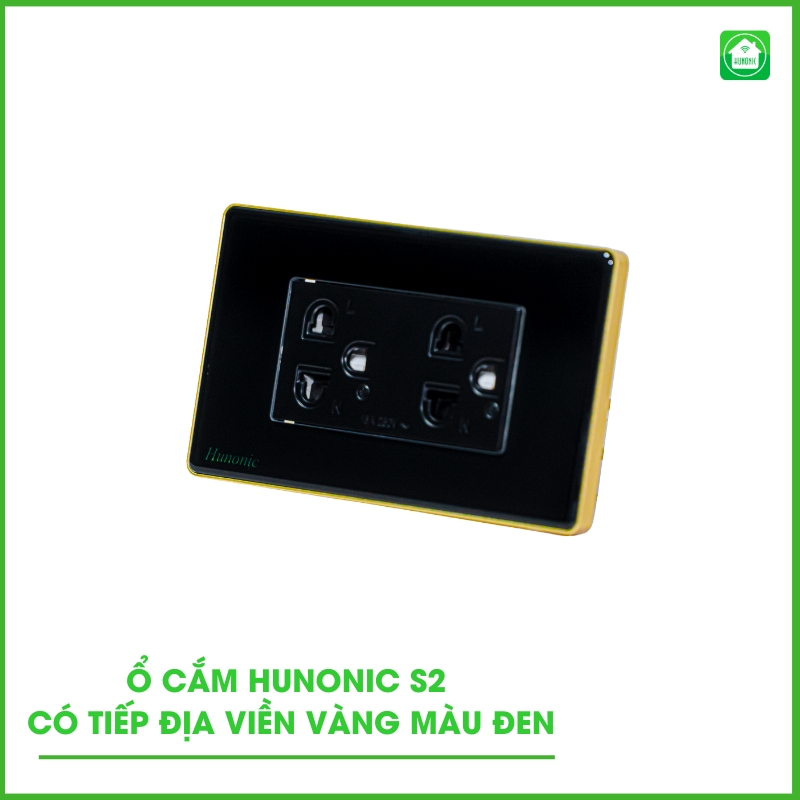 Ổ Cắm Hunonic S2 Có Tiếp Địa Viền Vàng