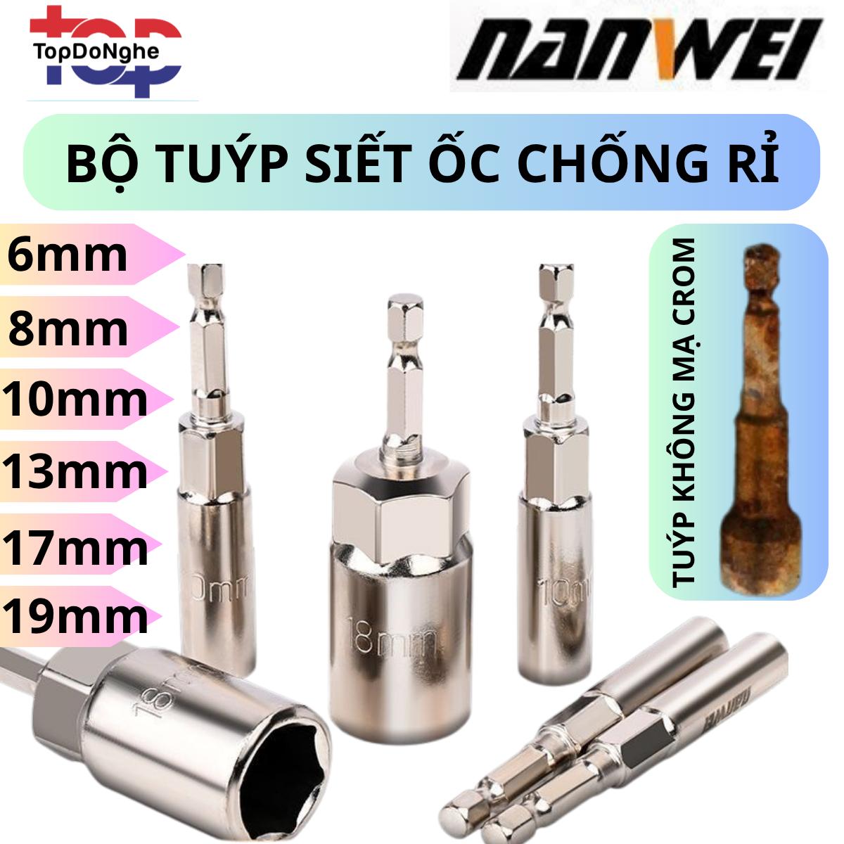 Bộ Tuýp Siết Ốc Lục Giác Nanwei Mạ Crom Chống Rỉ 6mm 8mm 10mm 13mm 17mm 19mm – Tuýp Lục Giác Đầu Gắn Máy Khoan, Tua Vít, Siết Ốc Chuyên Dụng Cho Thợ Cơ Khí, Sửa Xe, Điện Nước