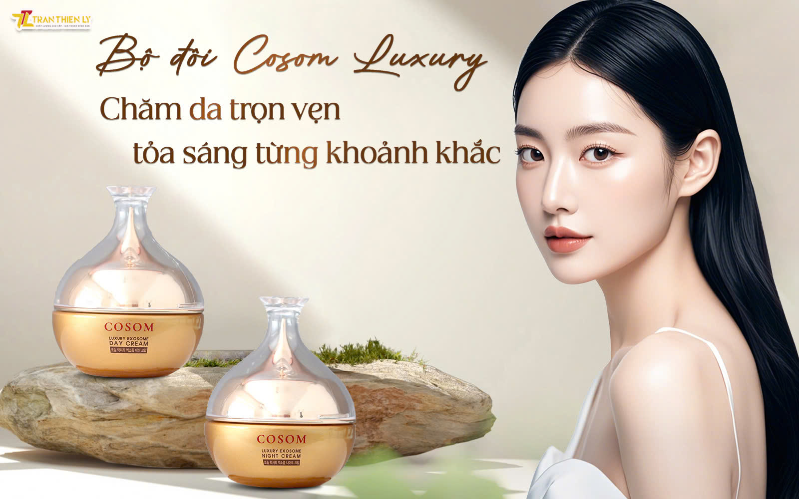 Bộ đôi Cosom Luxury – Chăm da trọn vẹn, tỏa sáng từng khoảnh khắc