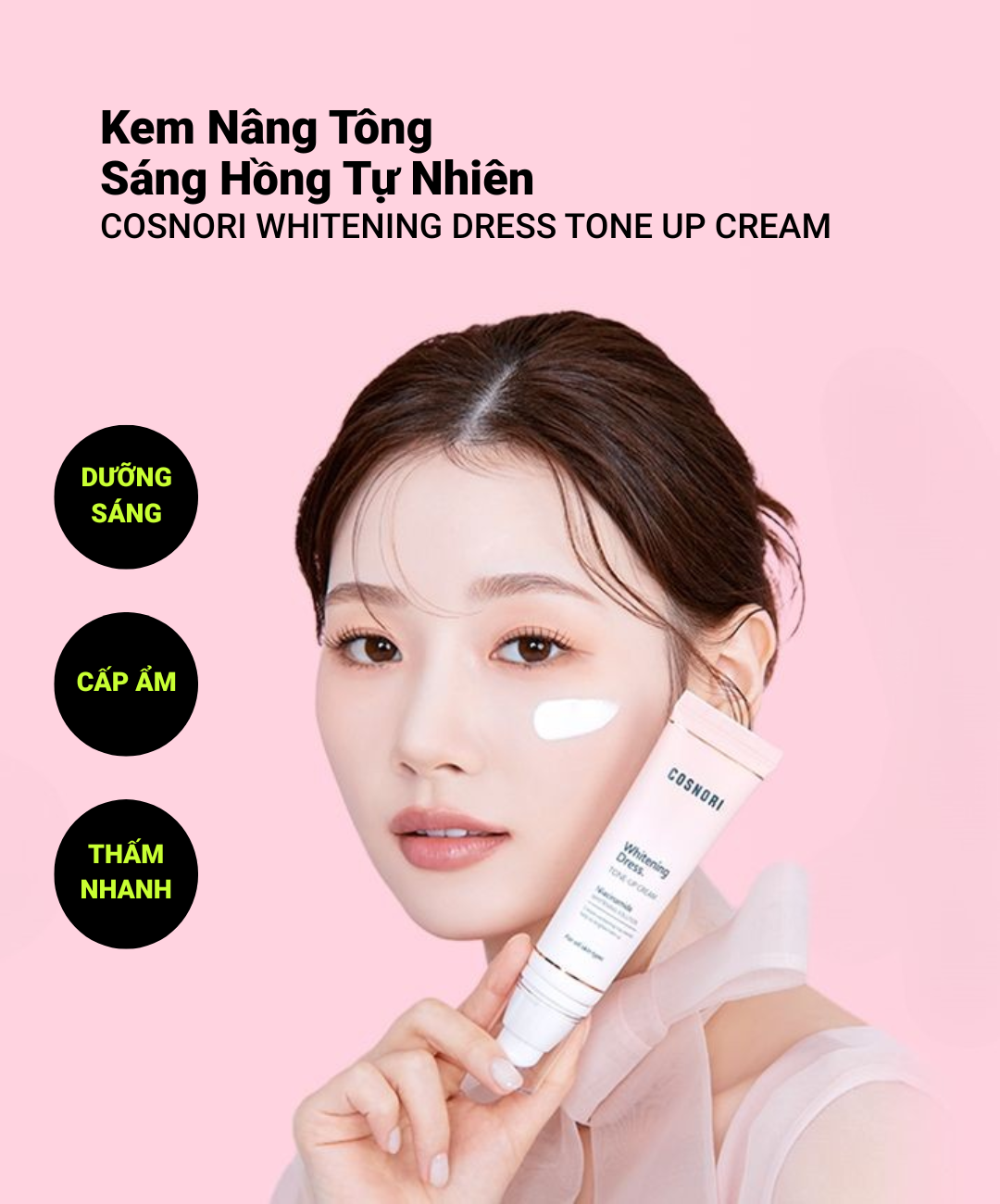 COSNORI WHITENING DRESS TONE UP CREAM - Kem Nâng Da Tông Tự Nhiên Giữ Ẩm - Chiết Xuất Hoa Anh Đào, Niacinamide - 50ml - [C001]