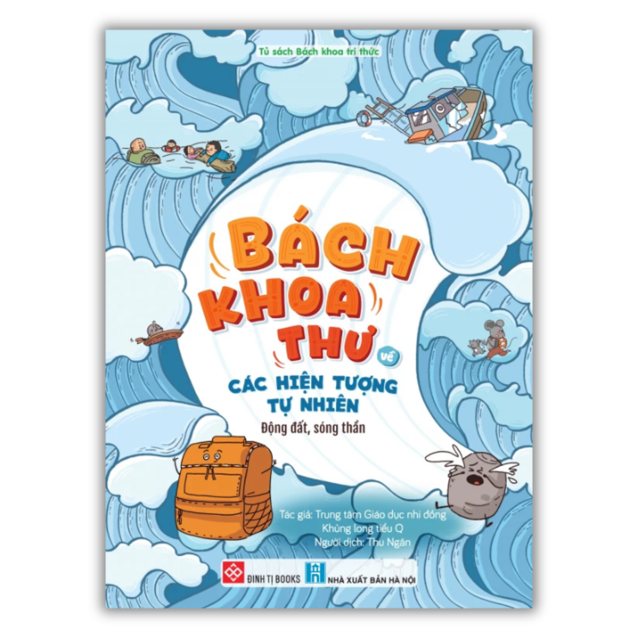 Bách khoa thư về các hiện tượng tự nhiên - Động đất, sóng thần