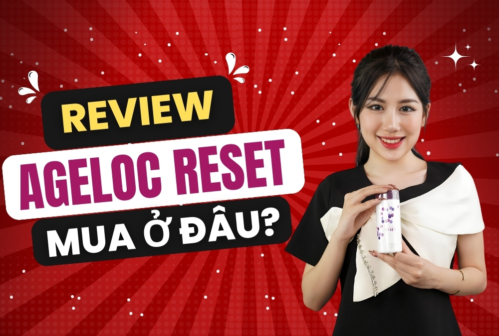 Review Ageloc Reset Nuskin Giá Tốt Nhất Thị Trường