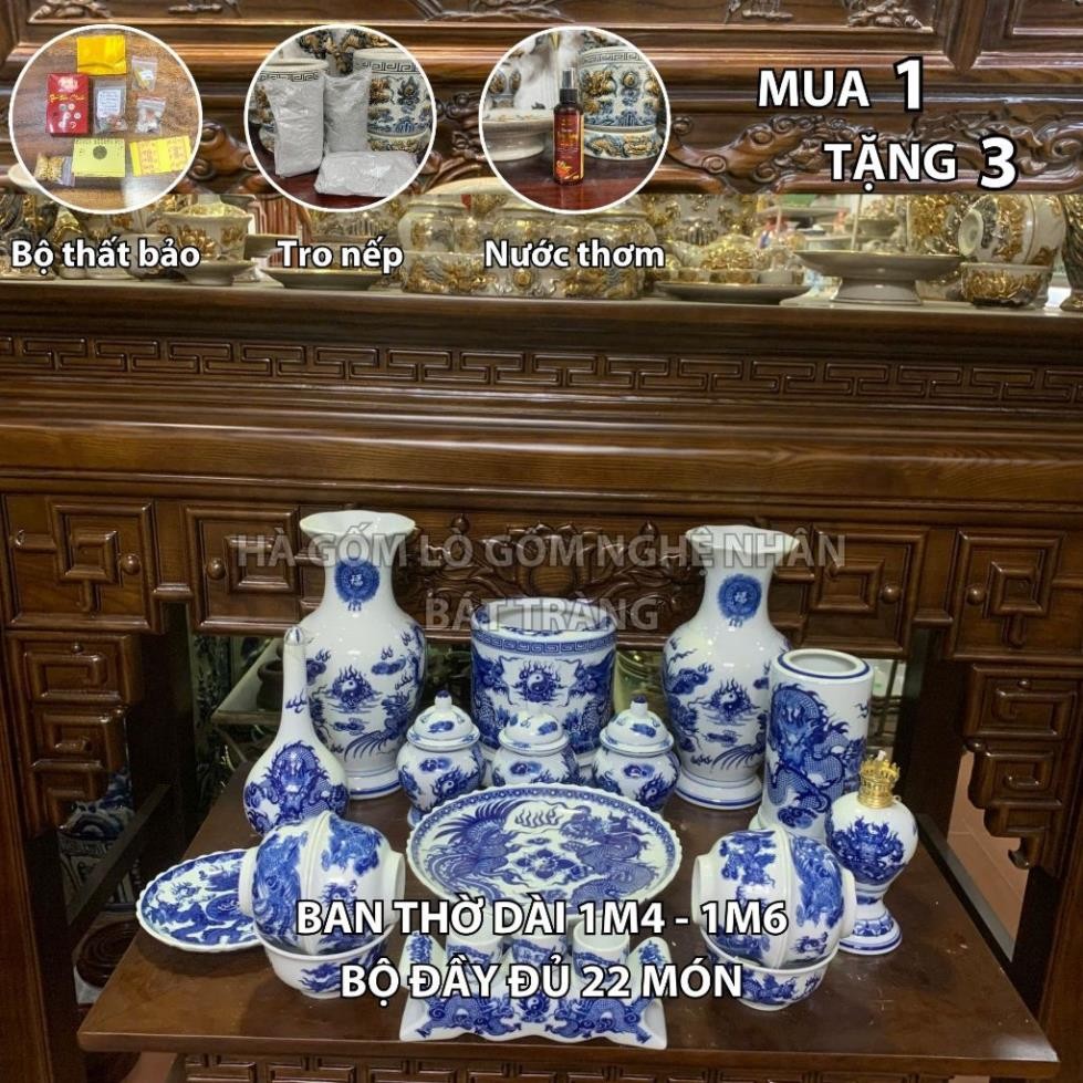 HG288 Đồ Thờ Cúng Bộ 22 món ban thờ 1M4 - 1M6 men lam nghệ nhân Bát Tràng chế tác TẶNG Thất Bảo, Tro Nếp