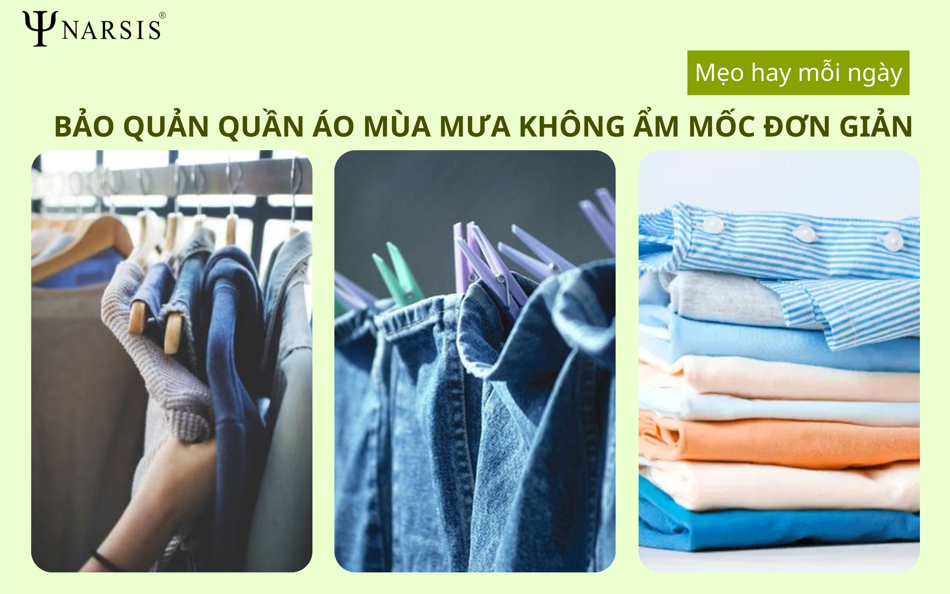 10 Mẹo Bảo Quản Quần Áo Mùa Mưa Không Ẩm Mốc, Mùi Hôi Khó Chịu