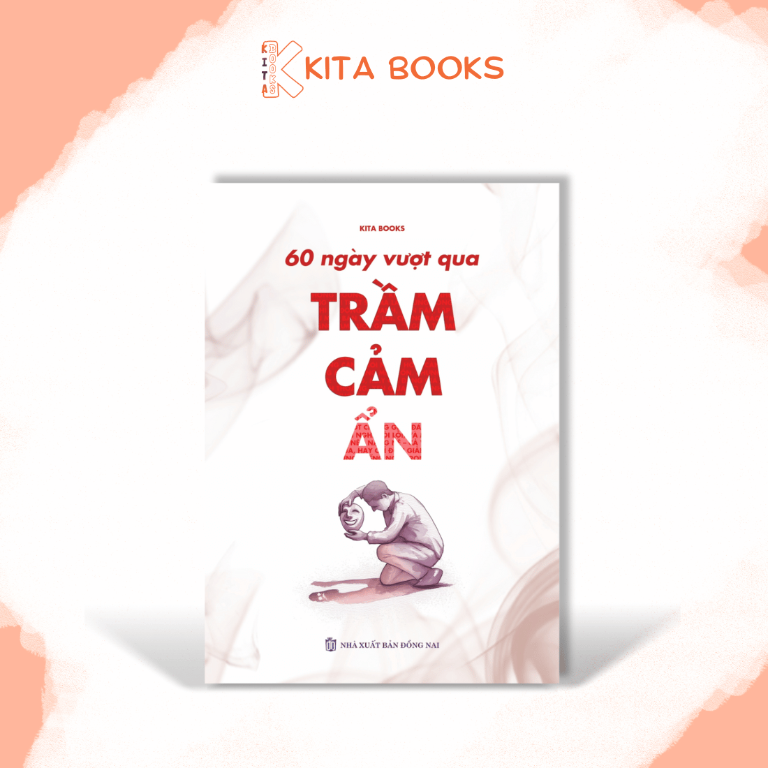 60 NGÀY VƯỢT QUA TRẦM CẢM ẨN