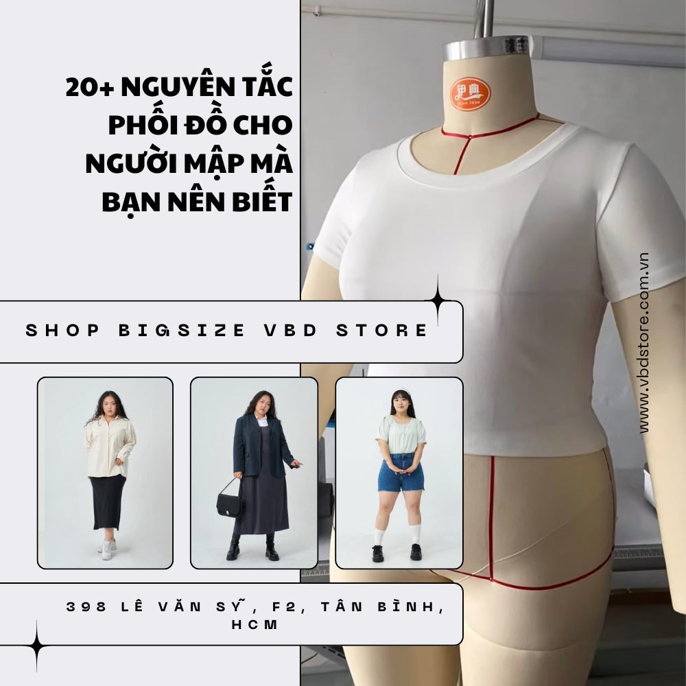 20+ Nguyên Tắc Phối Đồ Cho Người Mập Mà Bạn Nên Biết