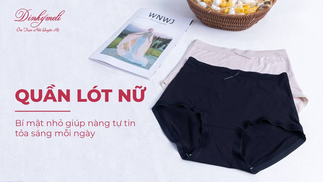 Quần lót nữ – Bí mật nhỏ tạo nên sự tự tin mỗi ngày
