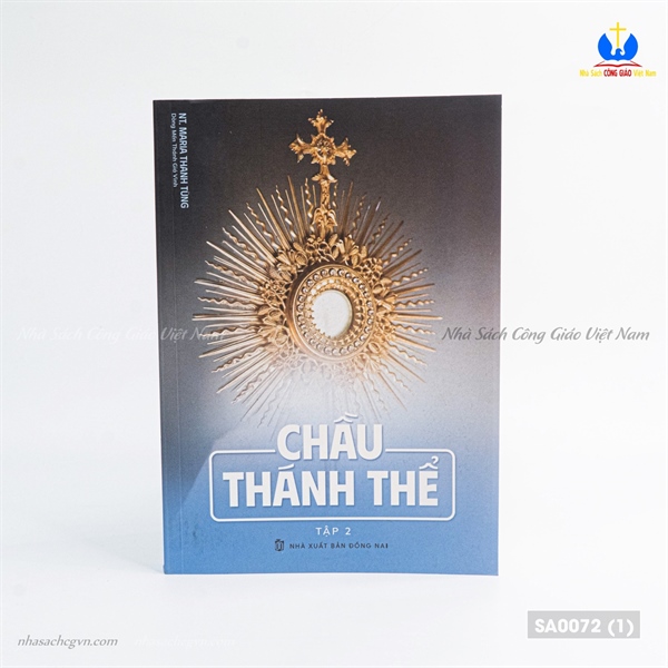 Chầu Thánh Thể Tập 2 ✔