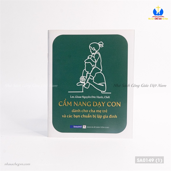 CẨM NANG DẠY CON DÀNH CHO CHA MẸ TRẺ ✔