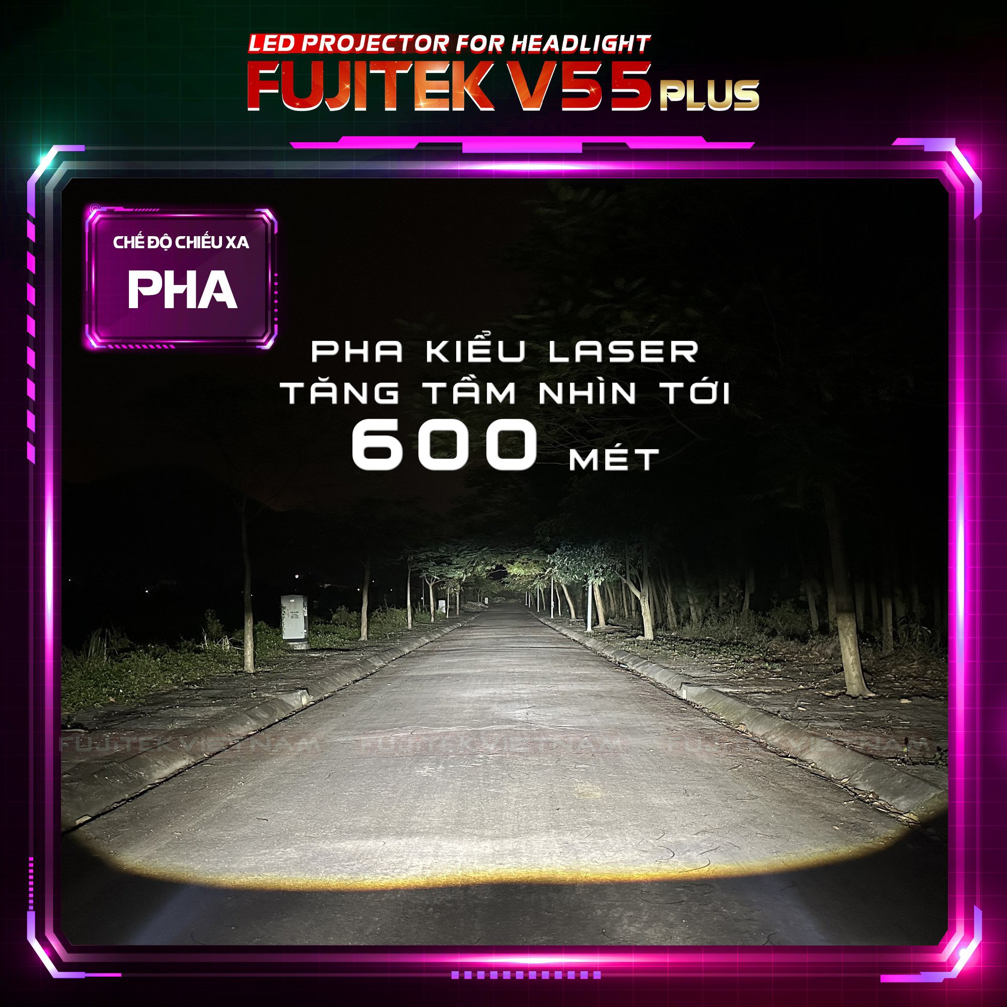 Fujitek V55 Plus Đèn bi led có trợ pha kiểu Laser độc đáo_thumbnail_4