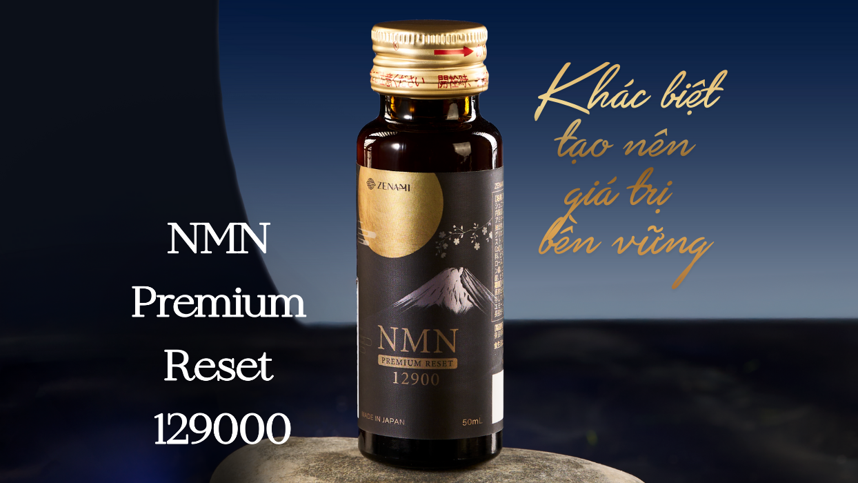 NMN Premium Reset 129000: Điểm khác biệt tạo nên giá trị bền vững