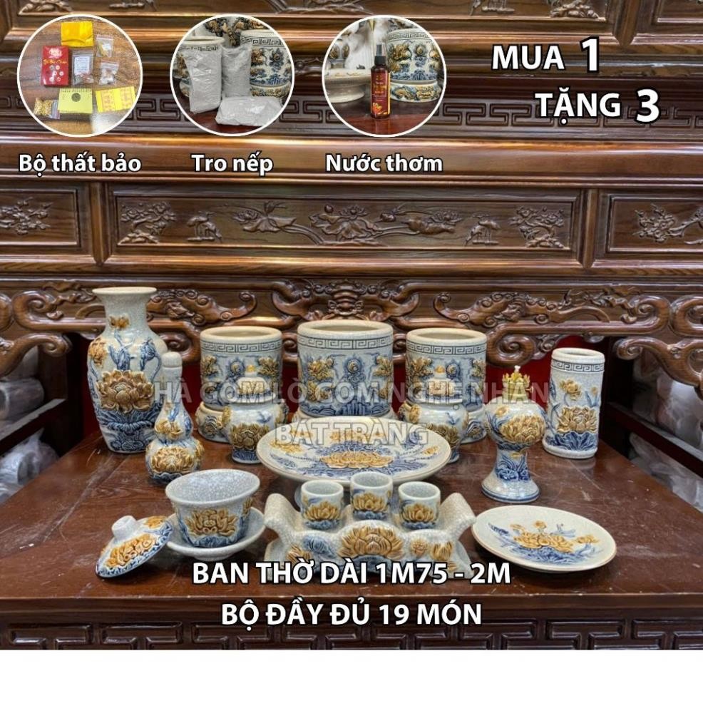 HG026 Đồ Thờ Cúng Bộ 19 món ban thờ 1M75 - 2M men rạn nổi nghệ nhân Bát Tràng chế tác TẶNG Thất Bảo, Tro Nếp